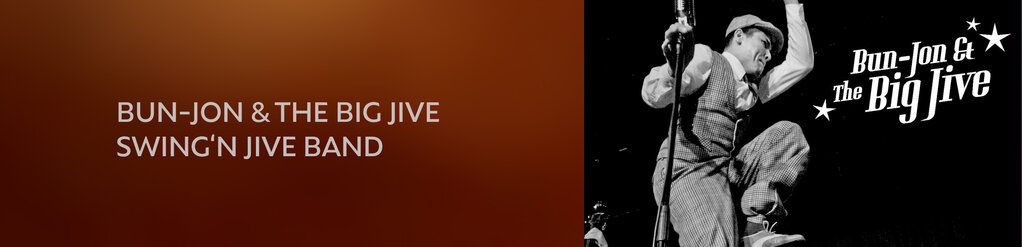 Bun-Jon & The Big Jive